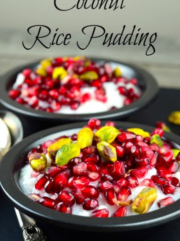 Coconut Rice Pudding #vegan #gluten Free #kosher #holidays #pomegranates #pistachios #rosh hashanah #thanksgiving