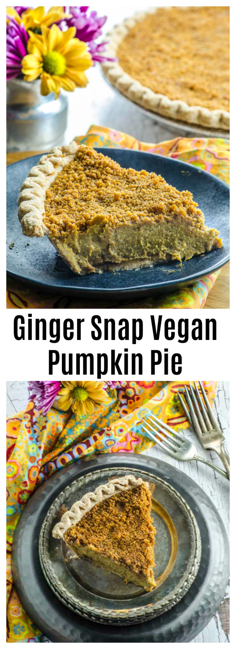 Ginger Snap Vegan Pumpkin Pie May I Have That Recipe?