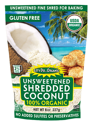 Let's do organic shredded coconut