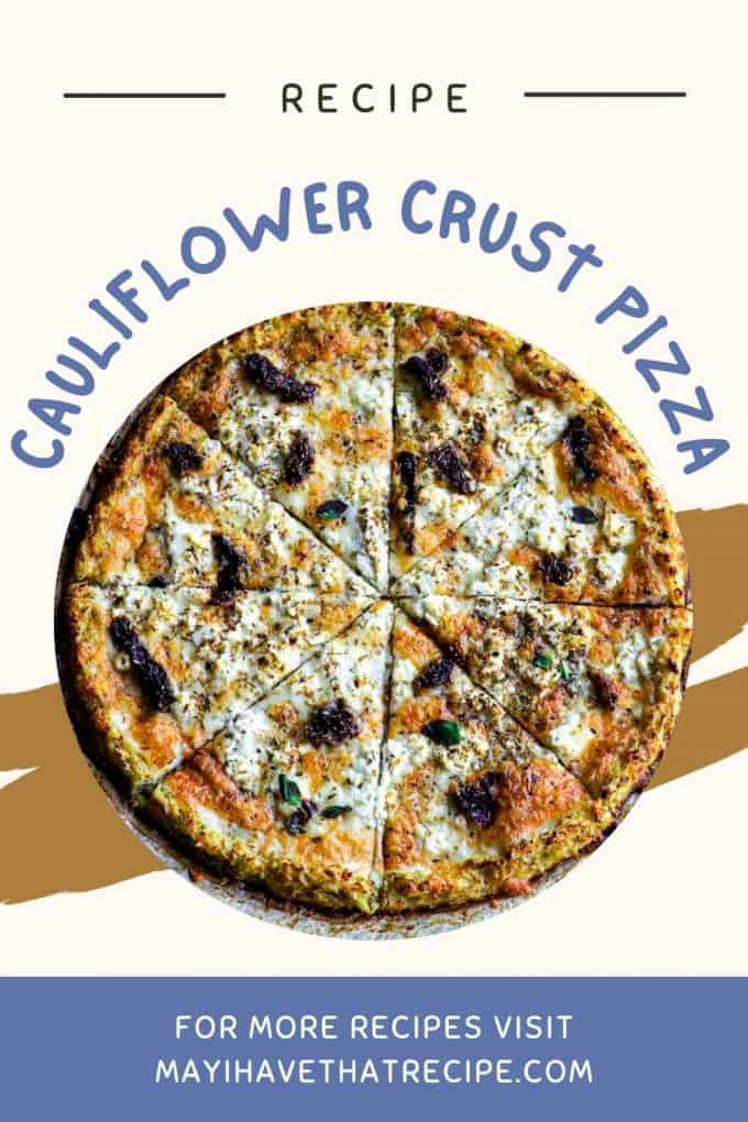 Cauliflower crust pizza cut into slices